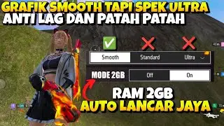 SETELAH UPDATE❗CARA MAIN FF GRAFIK SMOOTH TAPI SERASA ULTRA WORK RAM 2GB😱