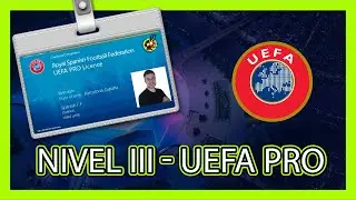 ▶¿Cómo Obtener la Titulación licencia UEFA PRO? |TODO lo que NECESITAS para ser ENTRENADOR DE FÚTBOL