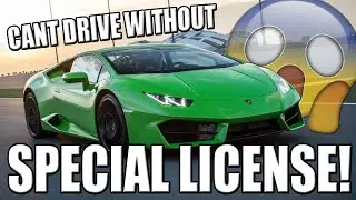 NEW RIDICULOUS RULE!  SPECIAL LICENSE TO DRIVE A SUPER CAR?