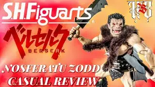 S.H.Figuarts BERSERK: Nosferatu Zodd (Casual Review)