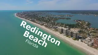 4k Aerial & Ground Tour of Reddington Beach, Florida