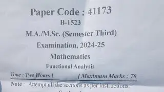 M.A./M.Sc. 3rd Semester Mathematics (Functional Analysis) Paper 3rd Question Paper 2024&ndash;25, MJPRU 