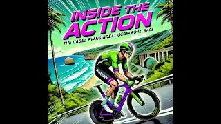 INSIDE THE ACTION: Cadel Evans Great Ocean Road Race! 🚴&zwj;♂️🔥