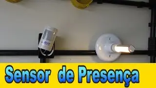 Como instalar Sensor de presença? - Aula 09