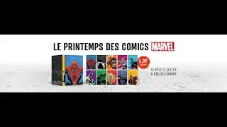 Comics&Vous Special - Printemps des comics Panini