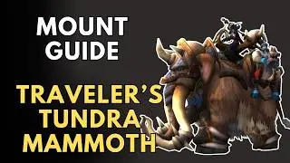 How to Get the Traveler&rsquo;s Tundra Mammoth Mount - WoW Vendor Location Guide