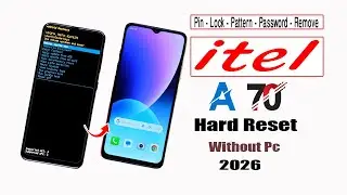 Itel A70 Hard Reset | itel A70 (A665L) Remove ScreenLock Pin or Pattern Without PC 2026 |