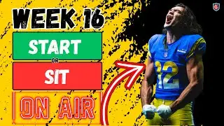 Week 16: Start Sit/Sit-Em | Fantasy Football Playoffs