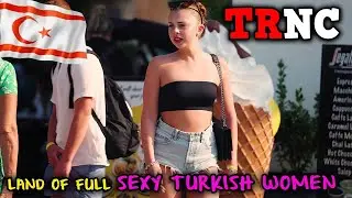 Life in the UNKNOWN ISLAND COUNTRY of TRNC FULL OF SEXY TURKISH WOMEN! - TRAVEL DOCUMENTARY