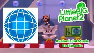 LittleBigPlanet 2 OST - Avalonia IntMusic (Backwards)