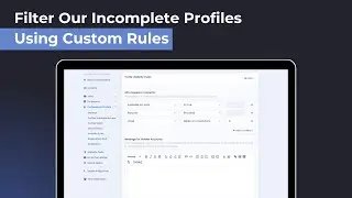 Filter Out Incomplete Profiles Using Visibility Rules