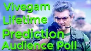 Vivegam Box Office Collection Prediction Lifetime Audience Poll