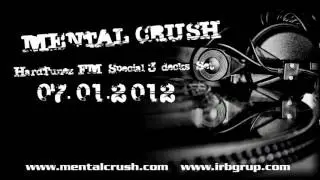 Mental Crush @ HardTunez FM Radio 07.01.2012