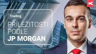 Trading outlook 2024: Př&iacute;ležitosti podle JP Morgan