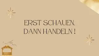 Erst schauen, dann handeln! - Pastor Samuel Ochs - 21.12.2025