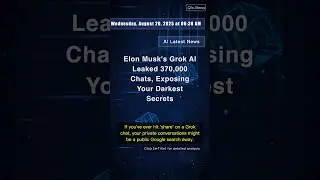 🧐👉 Elon Musk's Grok AI Leaked 370,000 Chats, Exposing Your Darkest Secrets #QixNewsAI