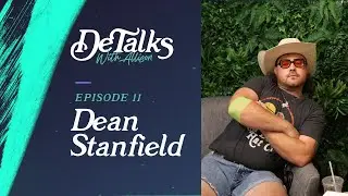 DeTalks with Allison Podcast, EP. 11: Dean Stanfield