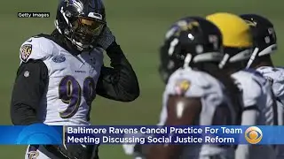 Baltimore Ravens Cancel Practice To Have Team Meeting Discussing Social Justice Reform