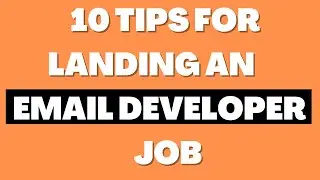 10 tips for landing an email developer job
