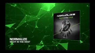 Normalize - Night in the West | HD