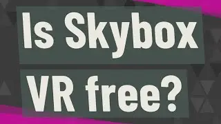 Is Skybox VR free?