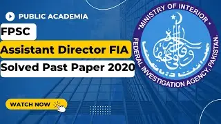 Assistant Director FIA 2020  Solved Past Paper