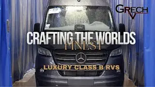 За кулисами завода Grech RV: создание лучших в мире роскошных автодомов класса B.