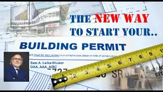 How to Get Your Building Permit Approved Fast - Sam Shukor OAA - Toronto, Ontario ISD Architects