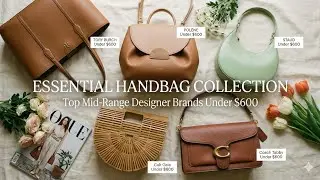 Top handbag mid-range designer brands under $600.