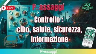 P-assaggi - CONTROLLO: CIBO, SALUTE, SICUREZZA E INFORMAZIONE 📱