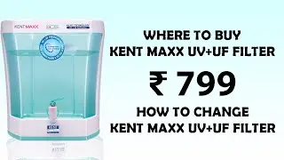 Replace the filter for Kent Maxx in just ₹799 Change Kent Maxx Filter 1 Year Service Kit