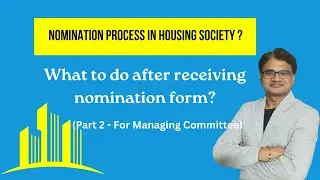 Nomination Process in Housing Society | Nomination in Housing Societies |Role of nominee in society?