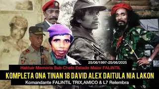 David Alex Daitula Nia Lakon Iha Funu Laran Kompleta Ona Tinan28_Komandante TRIX,AMICO & L7 Relembra