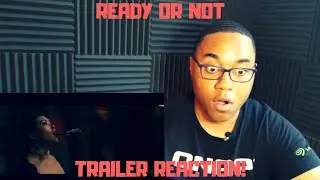 Ready Or Not | Red Band Trailer Reaction! (Hide Or Die)