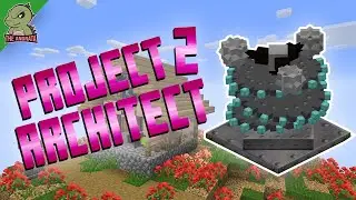 Project Architect 2: EP15 | CRUSH THEM ALL! | Minecraft 1.20