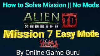 Alien Shooter TD - WALKTHROUGH - MISSION 7 Easy  MODE By Online Game Guru | Android Game