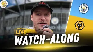 LIVE WATCH ALONG | Man City vs Wolves | Unbeaten Run vs City&rsquo;s Slump 👀