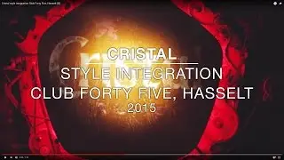 Cristal style integration Club Forty Five, Hasselt (B)