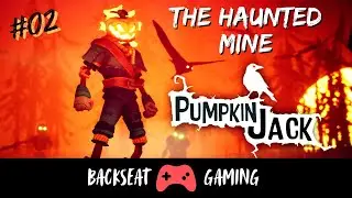 Pumpkin Jack | The Haunted Mine | Ep02 Gameplay walkthrough