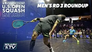 Squash: Men's Rd 3 Roundup Pt. 2 - US Open 2018
