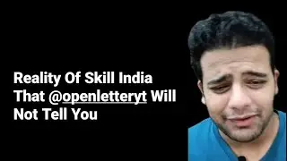 REALITY Of Skill India That @openletteryt Will Not Tell You