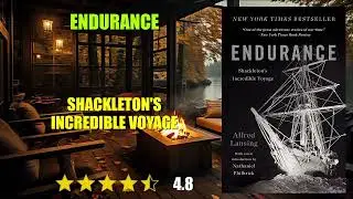 Endurance: Shackleton's Incredible Voyage - Book Summary