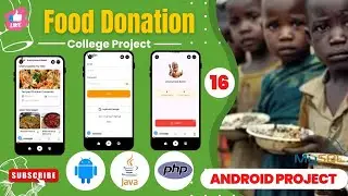 ✅Food Donation Project with Source Code | Android Project and Website Project with Source code