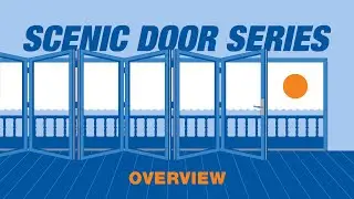 Scenic Doors Series Overview