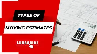 Different Types of Moving Estimates | Harry the Mover