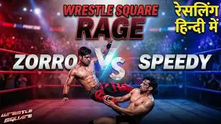 Wrestling Match - Zorro vs Speedy - Wrestle Square Rage [ English]