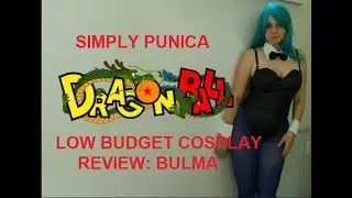 Low-budget cosplay review: Bunny Bulma - Dragonball