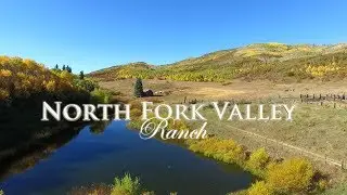 North Fork Valley Ranch &bull; Paonia, Colorado