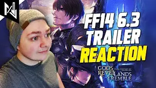 My Reaction to FF14 6.3's Trailer! Gods Revel, Lands Tremble