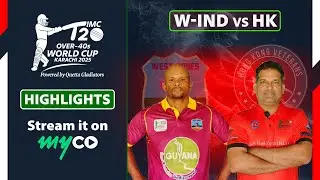 Full Match Highlights | Hong Kong, China VS West Indies | IMC Over-40s T20 World Cup 2025